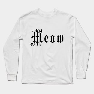 meow Long Sleeve T-Shirt